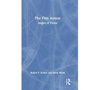 The Film Auteur: Angles of Vision