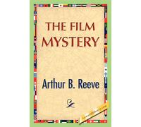 The Film Mystery - Reeve Arthur B.