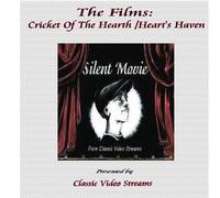 The Films: Cricket Of The Hearth/Heart's Haven