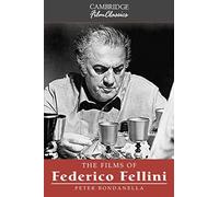 Peter Bondanella The Films of Federico Fellini (Tascabile)