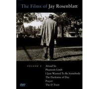 The Films of Jay Rosenblatt : Volume 2 ( AFRAID SO / PHANTOM LIMB / I JUST WANTED TO BE SOMEBODY / THE DARKNESS OF DAY / PRAYER / THE D TRAI [ Origine Francese, Nessuna Lingua Italiana ]