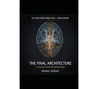 THE FINAL ARCHITECTURE