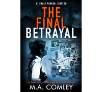 The Final Betrayal: 16