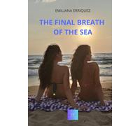 The final breath of the sea
