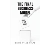 The Final Business Model