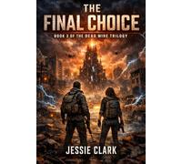 The Final Choice: They built an AI to keep the peace. The peace has a price tag.: 3