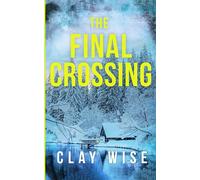 The Final Crossing: 88