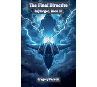The Final Directive: 3