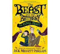 The Final Feast: Funny illustrated gothic middle-grade award-winning humour for 8+ readers, new in the series for 2024!: Book 5
