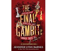 Jennifer Lynn Barnes The Final Gambit (Copertina rigida) Inheritance Games