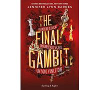The final gambit. Ediz. italiana
