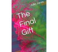The Final Gift