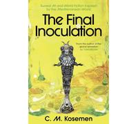 The Final Inoculation: Surreal Art and Weird Fiction Inspired by the Mediterranean World
