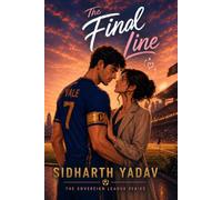 The Final Line: Loyalty, Lies, and the Love They Left Behind