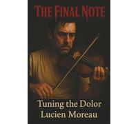 The Final Note: Tuning the Dolor