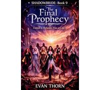 The Final Prophecy: 9