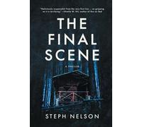 Steph Nelson The Final Scene (Tascabile)