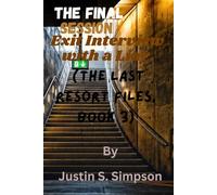 The Final Session: Exit Interview with a Liar:
