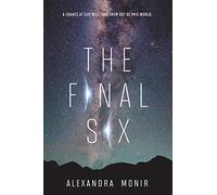 The Final Six - brossura / brossura morbida NUOVO Monir, Alexandr