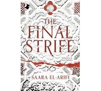 The final strife. Ediz. italiana - El-Arifi Saara