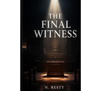 THE FINAL WITNESS