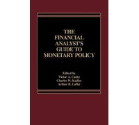 The Financial Analyst's Guide to Monetary Policy (Copertina rigida)