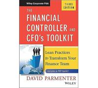 The Financial Controller and CFO's Toolkit: Lean Practices to Transform Your Finance Team