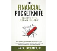 The Financial Pocketknife: Beating the Dream Killers