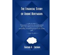 The Financial Story of André Hoffmann: The journey of a Roche heir who turned inherited fortune into a lifelong mission of stewardship, sustainability, and redefining business for the common good