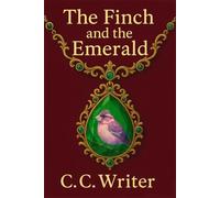The Finch and the Emerald: A Theft in Time