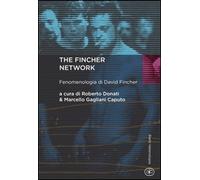 The Fincher network. Fenomenologia di David Fincher