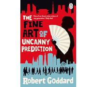 Robert Goddard The Fine Art of Uncanny Prediction (Tascabile)