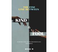 THE FINE LINE BETWEEN KIND AND FOOL | How to Be Kind Without Losing Yourself