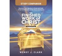 The Finished Work of Christ: Study Companion