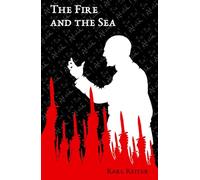 The Fire and the Sea