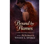 The Fire Between Us.