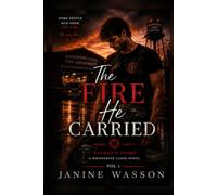 The Fire He Carried: Nathan's Story Volume 1