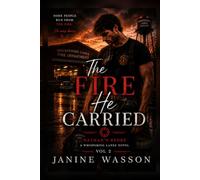 The Fire He Carried: Nathan's Story Volume 2
