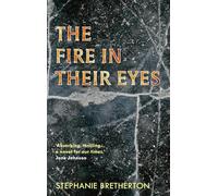 The Fire In Their Eyes: 2