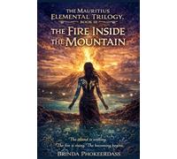 The Fire Inside the Mountain