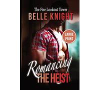 The Fire Lookout Tower: An Undercover Rescue Mission Romantic Suspense Adventure (Large Print): 5