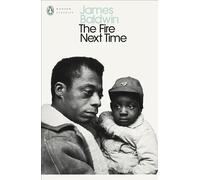 The Fire Next Time: James Baldwin