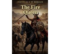 The Fire Queen: Gudit And The Remaking of Northeast Africa
