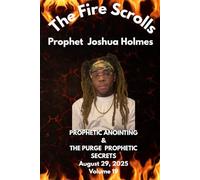 The Fire Scrolls Prophet Joshua Holmes