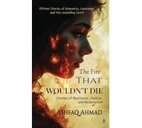 The Fire That Wouldn't Die