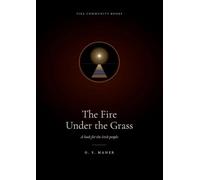 The Fire Under the Grass: A book for the Irish people
