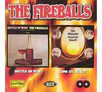 Fireballs – Bottle Of Wine / Come On React! – CD – Ace