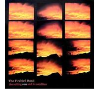 The Firebird Band Setting Sun & Its Satellites (Vinyl LP)