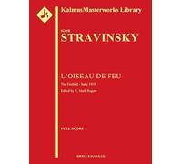 The Firebird Suite 1919 - L'ouiseau De Feu: Score