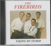The Firebirds - Taking By Storm (CD)
